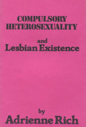 book cover for Compulsory Heterosexuality and Lesbian Existence