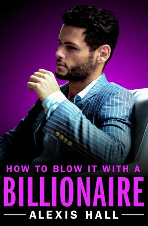 book cover for How to Blow It with a Billionaire