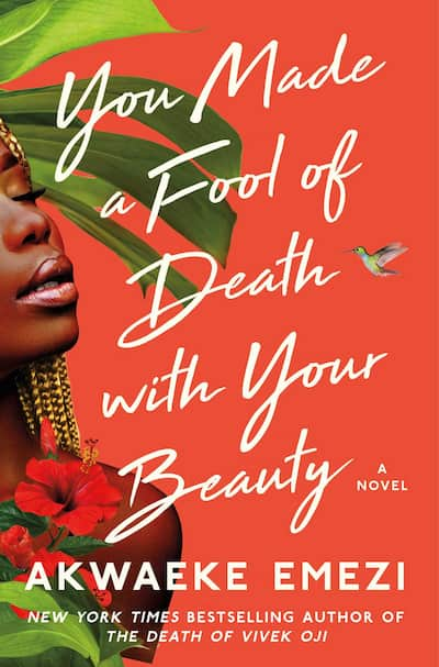 book cover for You Made a Fool of Death with Your Beauty